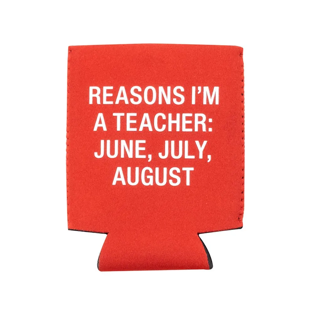 I'm a Teacher Koozie